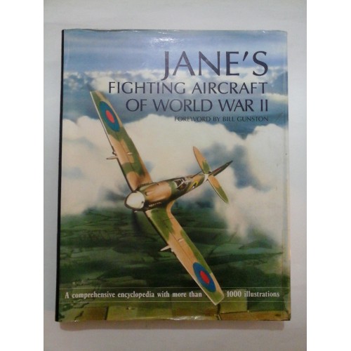    JANE'S  FIGHTING  AIRCRAFT  OF  WORLD  WAR  II  (Avioane de lupta in al II-lea razboi mondial) 